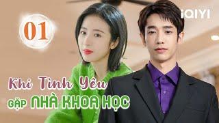 KHI TÌNH YÊU GẶP NHÀ KHOA HỌC - Tập 01 | Phim Tình Yêu Qua Mạng Siêu Ngọt Ngào | iQIYI Kho Phim Hot