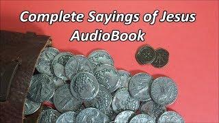 Complete Sayings of Jesus in Chronological Order