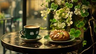 Chill Jazz & St. Patrick’s Day Coffeehouse Ambience – Perfect for Relaxation, Study, or Work