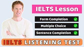 IELTS Listening Test - Form Completion, Multiple Choice, and Sentence Completion