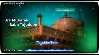 Urs Mubarak ️ | Baba Taj-u-deen r.a | Urs Mubarak Status | Ali Graphic