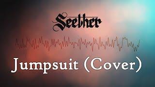 Seether - Jumpsuit (Twenty One Pilots Cover)