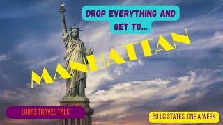 Manhattan, New York City Travel Guide – Top Places to Visit in the Heart of NYC