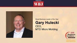 WBJ 2022 Business Leader of the Year - Gary Hulecki