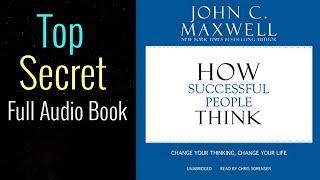 How successful people think. Audiobook by John C Maxwell. Alpha Thinking