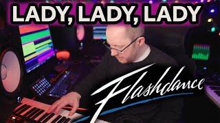 Lady, Lady, Lady - FLASHDANCE. Piano & Synth cover