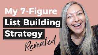 Email Marketing Tutorial | My 7 Figure List Building Strategy