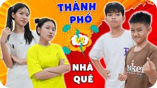 Đại Chiến Chị Em Thành Phố Vs Anh Em Nhà Quê | Minh Khoa TV