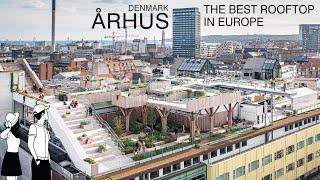 4K Aarhus : Das Beste Rooftop in Europa