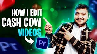 Cash cow videos video editing tutorial. | Adobe Premiere Pro