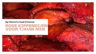 RODE KIPPENDIJEN VOOR TJAUW MIN BY ROMIN'S FOOD CH #KOOKVLOG 14