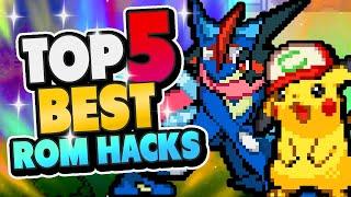 Top 5 BEST Pokemon Rom Hacks 2024