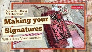 Preparing for the “Out with a Bang Collaboration” - Journal Signatures #junkjournal