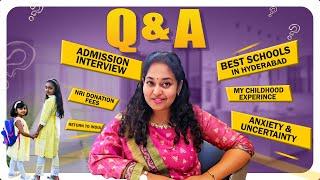 Ep27| ఒక NRI గా my Real Experience With Indian Schools| Q/A Return to India | My Life Experiences