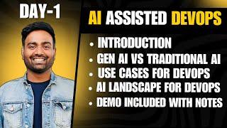 DAY-1 | Fundamentals of AI Assisted DevOps | Demo and Notes Included