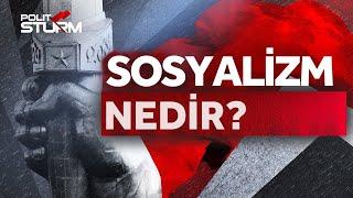 Sosyalizm Nedir?