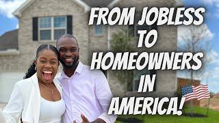 OUR GRASS TO GRACE STORY TIME: How We Went From Broke & JOBLESS to Becoming Homeowners in AMERICA!