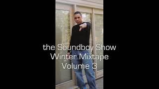 Soundboy Magazine Mixtape Sampler - Volume 3