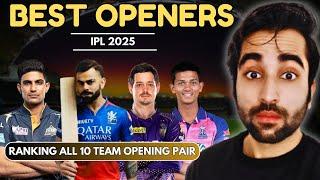 Best Opening Pair in IPL 2025 ? Ranking All 10 Teams | KKR | CSK | RCB | MI | SRH | DC