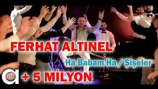 Ferhat Altınel - Ha Babam Ha / Şişeler #aşkprodüksiyon #ferhataltınel #hababamha #şişeler