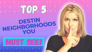 Favorite 5 Destin Neighborhoods