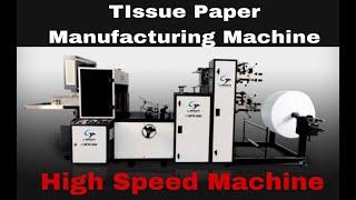 Tissue making Machine | Lahooti Printech Pvt Ltd | +91-9999183234 |  Tissue Making Business