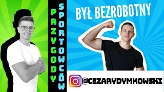 Otworzył siłownie w czasach pandemii (szkoła kalisteniki) - Cezary Dymkowski [Przygody Sportowców]