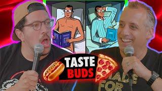 Sleeping Naked vs Pajamas w @Joe_Gatto | Sal Vulcano & Joe DeRosa are Taste Buds | EP 143