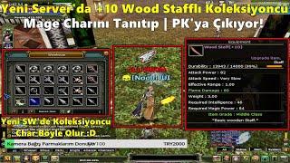 DostWeDusmaN - Yeni Server'da +10 Wood Stafflı Koleksiyoncu Mage Charıyla PK Atıyor! | Knight Online