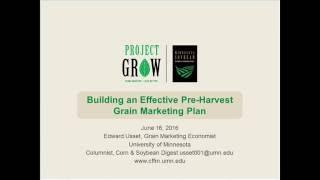 Building an Effective Pre-Harvest Grain Marketing Plan