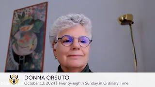 October 13, 2024: Donna Orsuto Preaches for the 28th Sunday in Ordinary Time