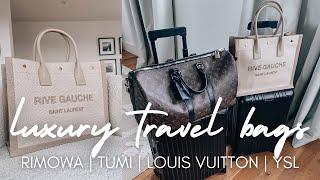 Luxury Travel Bags| WORK + VACATION | Rimowa, Tumi, Louis Vuitton, YSL