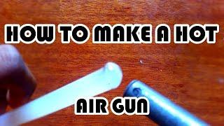 HOW TO MAKE A HOT AIR GUN -The ElectroBrain