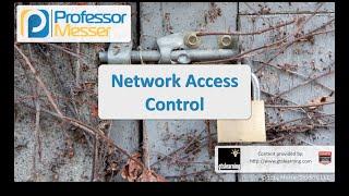 Network Access Control - CompTIA Security+ SY0-401: 1.3