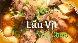 Cách làm Lẩu Vịt Nấu Chao | Nữ Nhi Food 153