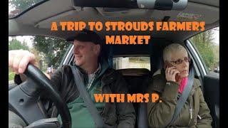 A trip to Stroud's farmers market with Mrs P.  07 03 20