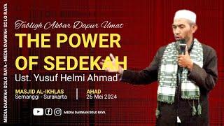 Tabligh Akbar Dapur Umat "The Power Of Sedekah - Ust. Yusuf Helmi Ahmad"