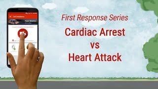 First Response Series: Cardiac Arrest vs Heart Attack