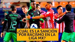 ¿Cuál es la sanción por racismo en la Liga MX? | Telemundo Deportes