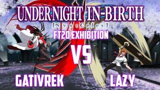 Under Night In-Birth II - FT20 Exhibiton Gativrek vs. Lazy #FGC