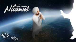 ARSH MEIN NAANAK (Official Music Video): ARSH