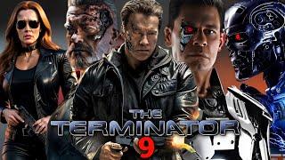 Terminator 9 (2025) Movie || Arnold Schwarzenegger, Linda Hamilton, || Review and Facts