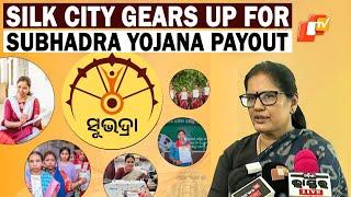 Odisha’s Silk City To Host Subhadra Yojana’s 2nd Installment Fund Distribution On March 8