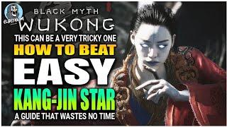 BEST HOW TO BEAT Kang-Jin Star Boss VERY EASY GUIDE | Black Myth Wukong