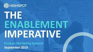 The Sales Enablement Imperative | Product Marketing Summit