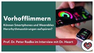 Vorhofflimmern – Können Smartphones und Wearables Herzrhythmusstörungen aufspüren?