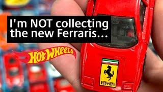 The new Hot Wheels Ferraris are not for me - ARE YOU SURE YOU WANT THEM??