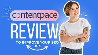 ContentPace Review | Generate Content Briefs in mins 