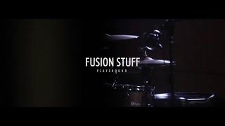 FUSION STUFF “Playground” (Official Video - HD)