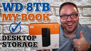 WD My Book 8TB Desktop Storage | Unboxing, Speed Test & Software Overview